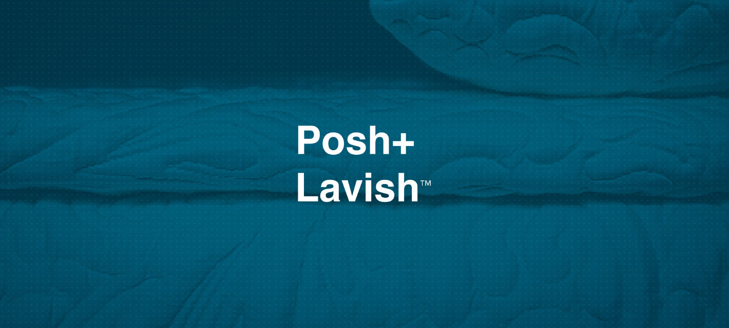 Posh & Lavish